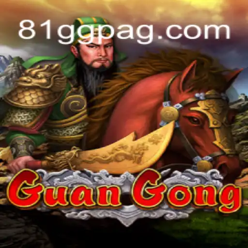 Descubra o Mundo de GuanGong: A Emoção do Jogo 81GG